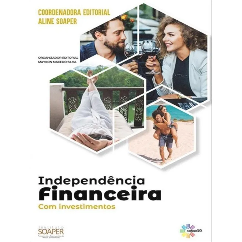 INDEPENDÊNCIA FINANCEIRA