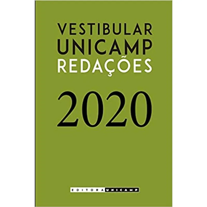 REDAÇÕES DO VESTIBULAR UNICAMP - 2020