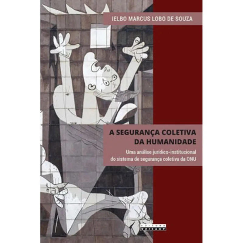 A SEGURANÇA COLETIVA DA HUMANIDADE