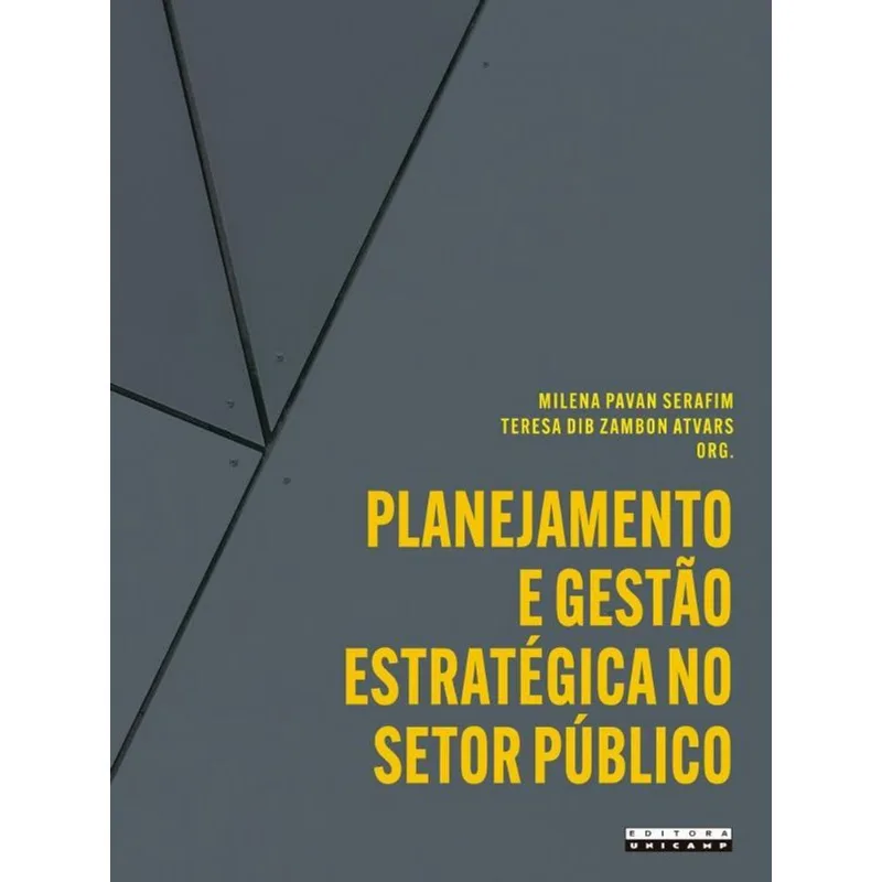 PLANEJAMENTO E GESTÃO ESTRATÉGICA NO SETOR PÚBLICO