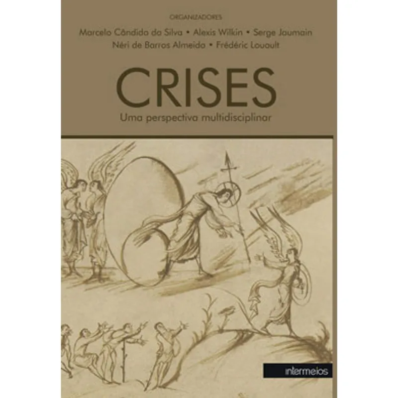 CRISES – UMA PERSPECTIVA MULTIDISCIPLINAR