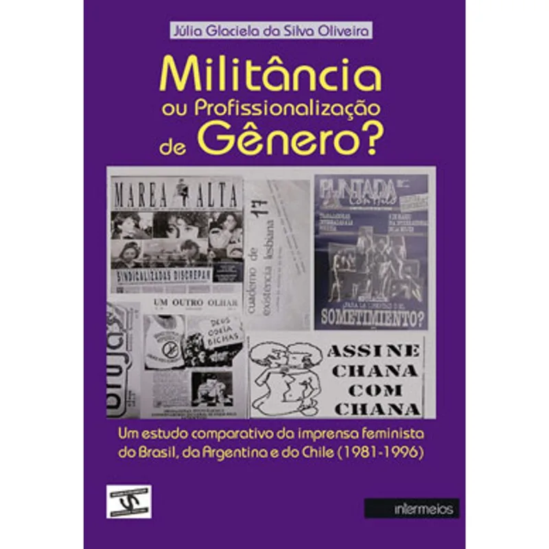 MILITÂNCIA OU PROFISSIONALIZAÇÃO DE GÊNERO?