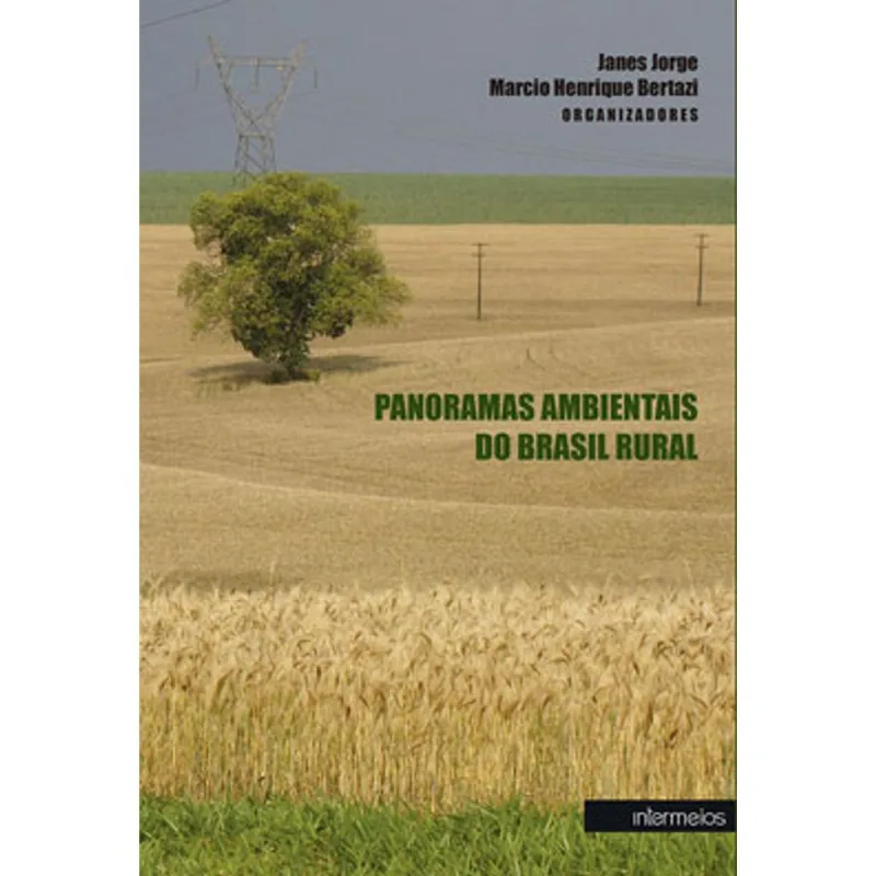 PANORAMAS AMBIENTAIS DO BRASIL RURAL