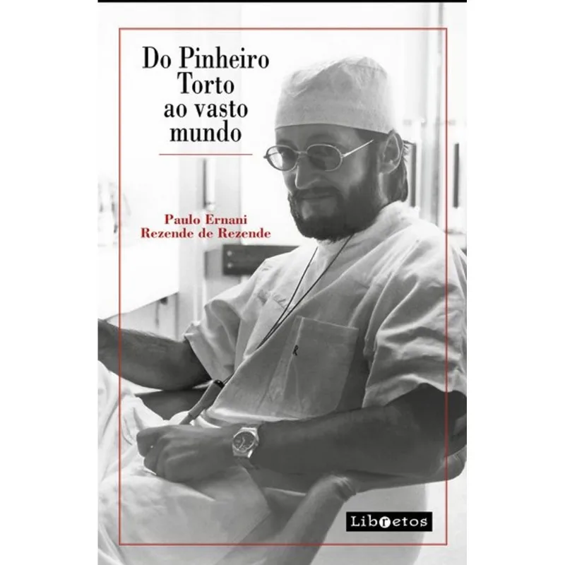 DO PINHEIRO TORTO AO VASTO MUNDO