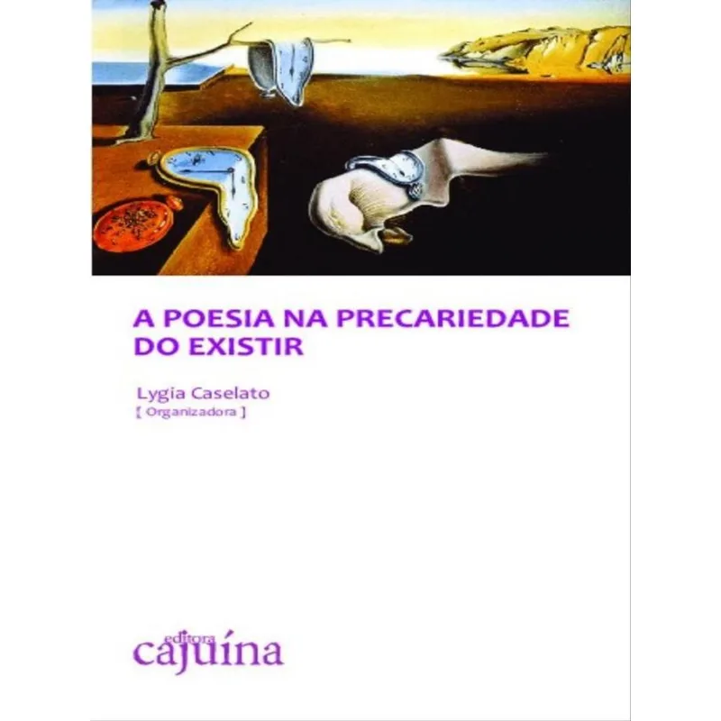 A POESIA NA PRECARIEDADE DO EXISTIR