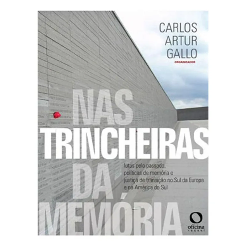 NAS TRINCHEIRAS DA MEMÓRIA
