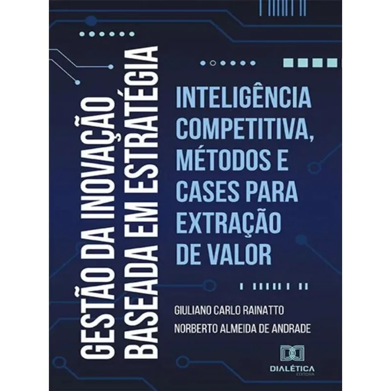 GESTÃO DA INOVAÇÃO BASEADA EM ESTRATÉGIA