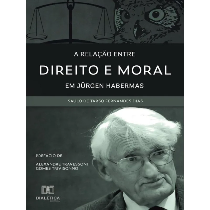 A RELAÇÃO ENTRE DIREITO E MORAL EM JÜRGEN HABERMAS