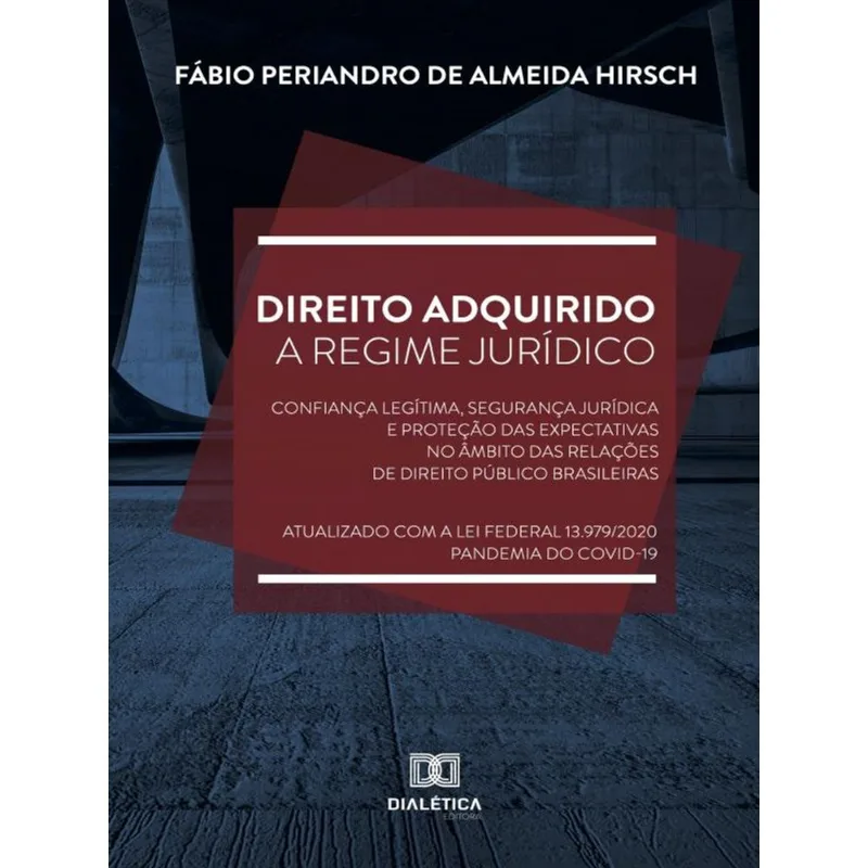 DIREITO ADQUIRIDO A REGIME JURÍDICO
