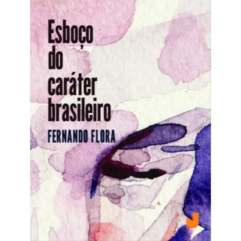 ESBOÇO DO CARÁTER BRASILEIRO