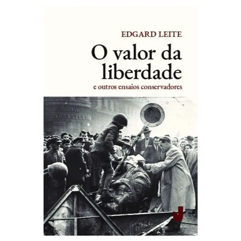 O VALOR DA LIBERDADE