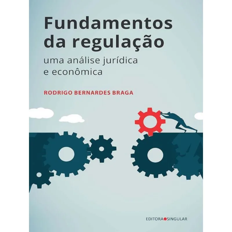FUNDAMENTOS DA REGULAÇÃO - 2021