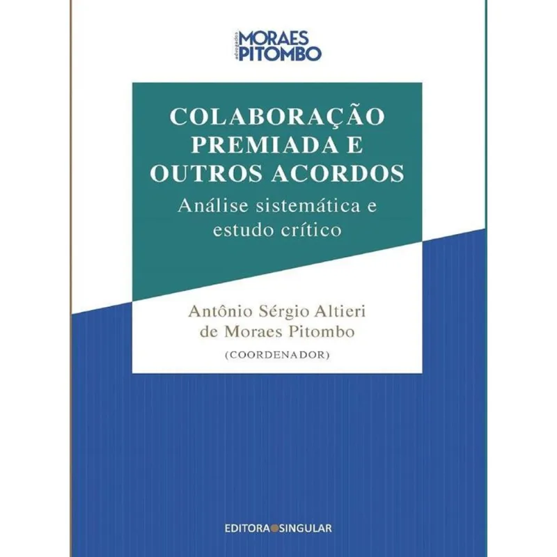 COLABORAÇÃO PREMIADA E OUTROS ACORDOS - 2022