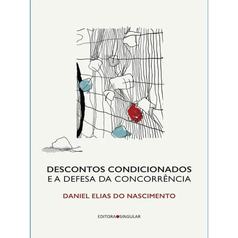 DESCONTOS CONDICIONADOS E A DEFESA DA CONCORRÊNCIA