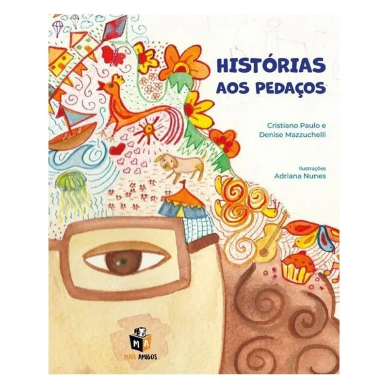 HISTÓRIAS AOS PEDAÇOS