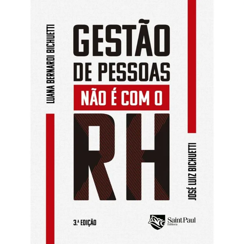 GESTÃO DE PESSOAS NÃO É COM O RH