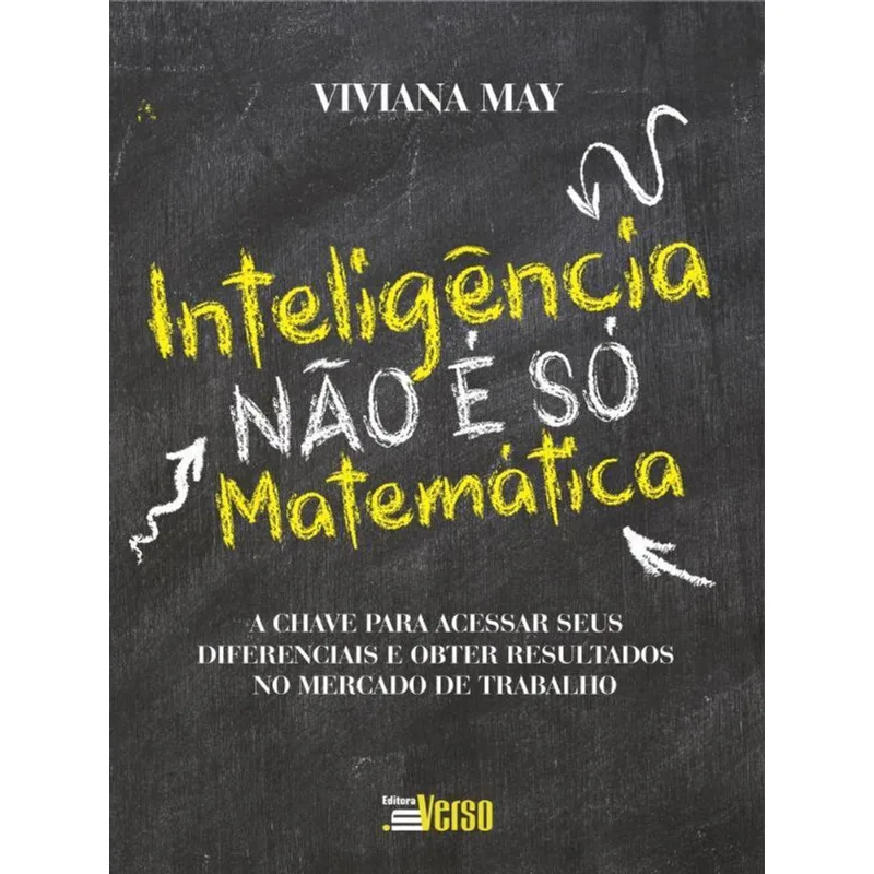 INTELIGÊNCIA NÃO É SÓ MATEMÁTICA