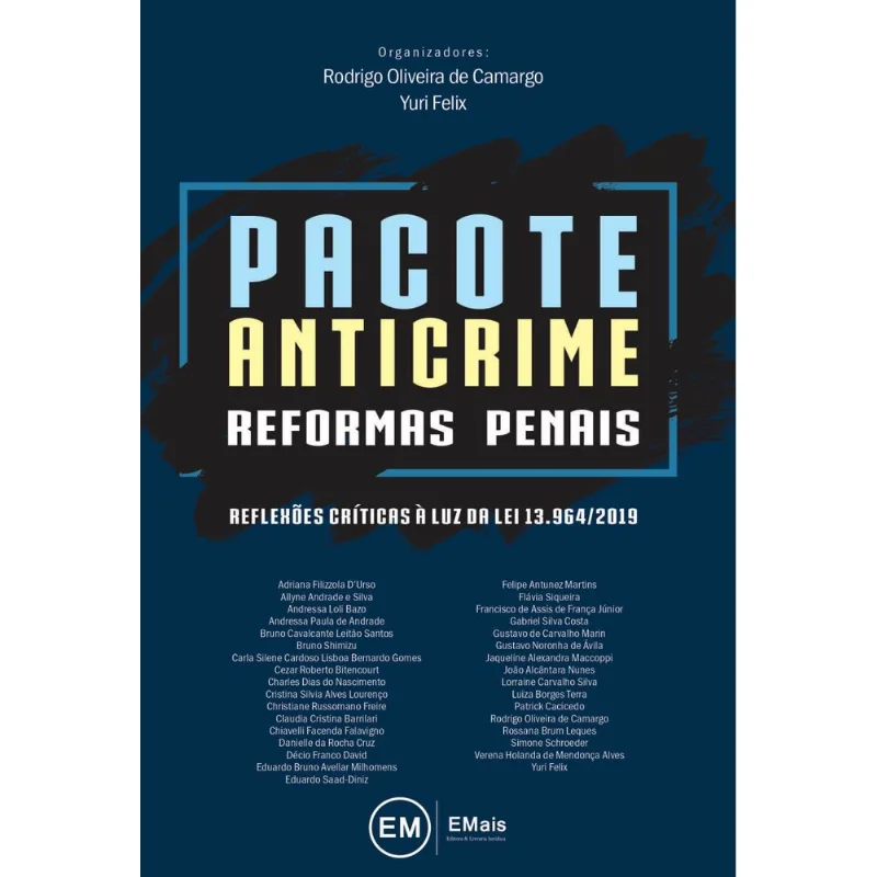 PACOTE ANTICRIME - REFORMAS PENAIS - 2020