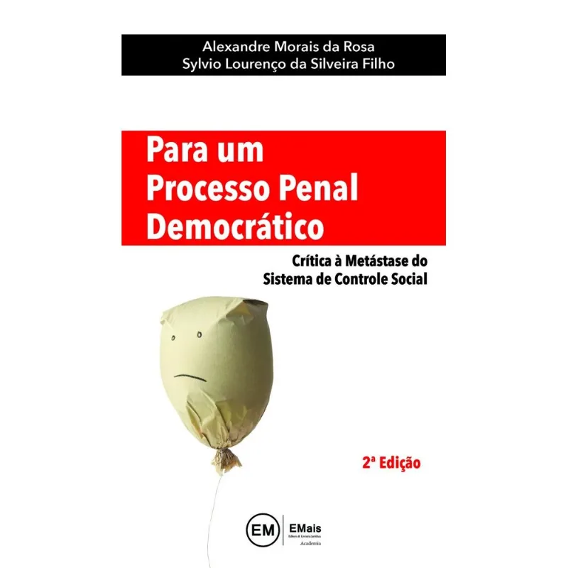 PARA UM PROCESSO PENAL DEMOCRÁTICO - 2020
