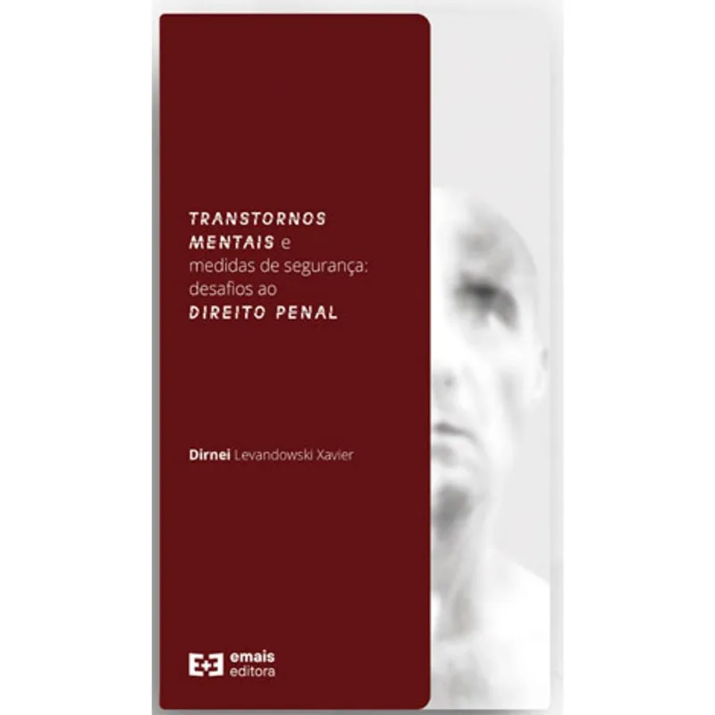 TRANSTORNOS MENTAIS E MEDIDAS DE SEGURANÇA - 2021