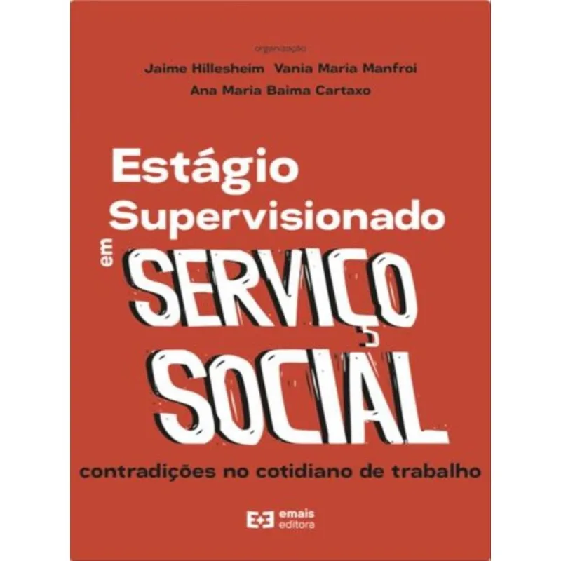 ESTÁGIO SUPERVISIONADO EM SERVIÇO SOCIAL - 2022
