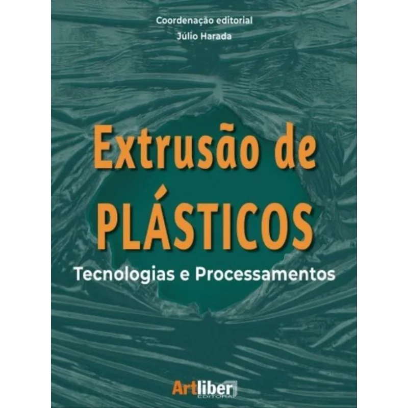 EXTRUSÃO DE PLÁSTICOS