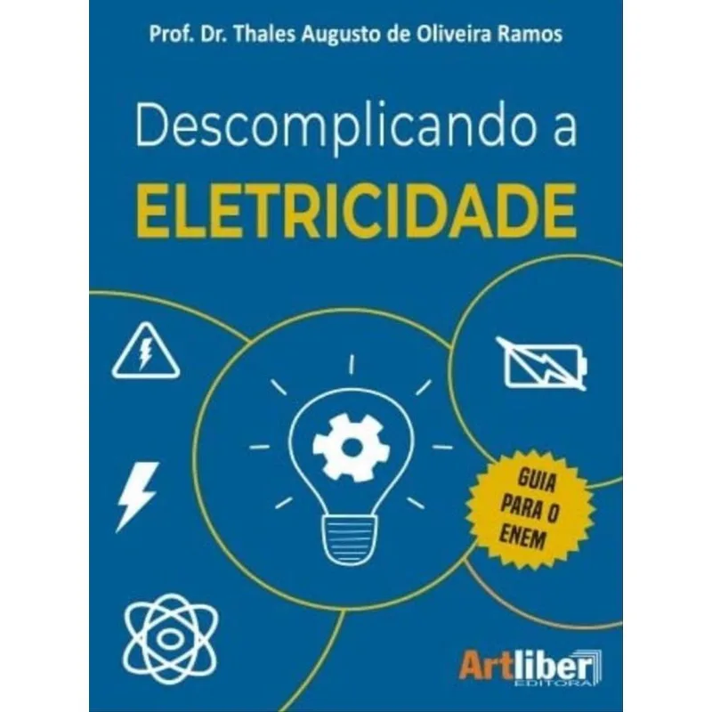 DESCOMPLICANDO A ELETRICIDADE