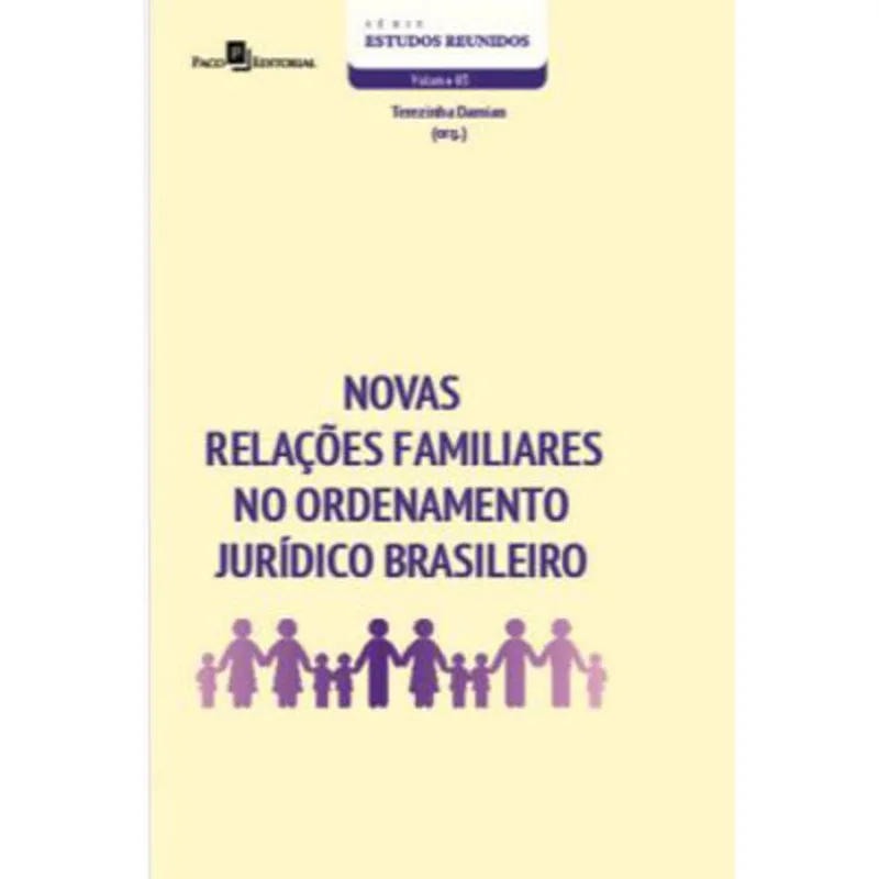 NOVAS RELAÇÕES FAMILIARES NO ORDENAMENTO JURÍDICO BRASILEIRO