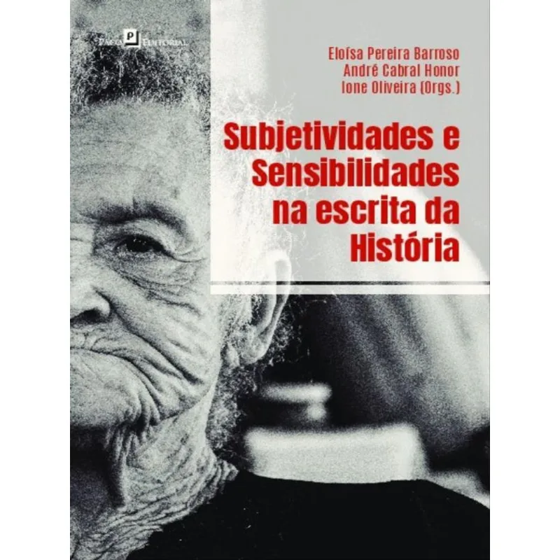 SUBJETIVIDADES E SENSIBILIDADES NA ESCRITA DA HISTÓRIA