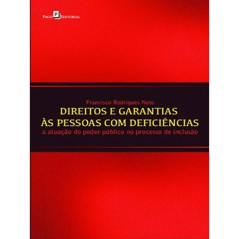 DIREITOS E GARANTIAS ÀS PESSOAS COM DEFICIÊNCIAS