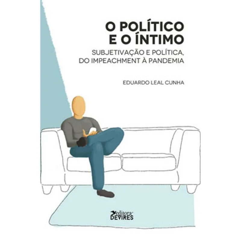 O POLÍTICO E O ÍNTIMO