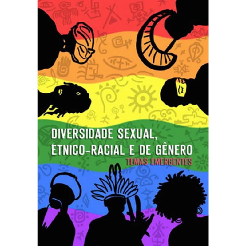 DIVERSIDADE SEXUAL, ÉTNICO-RACIAL E DE GÊNERO