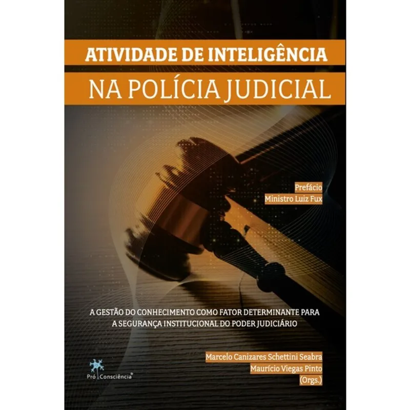 A ATIVIDADE DE INTELIGÊNCIA NA POLÍCIA JUDICIAL
