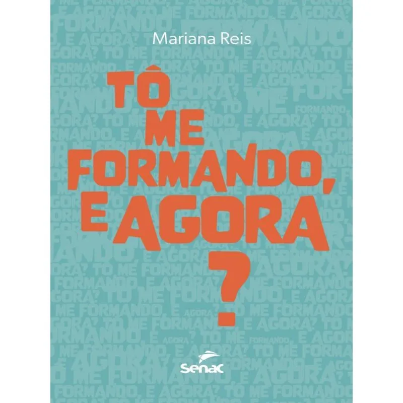 TÔ ME FORMANDO, E AGORA?