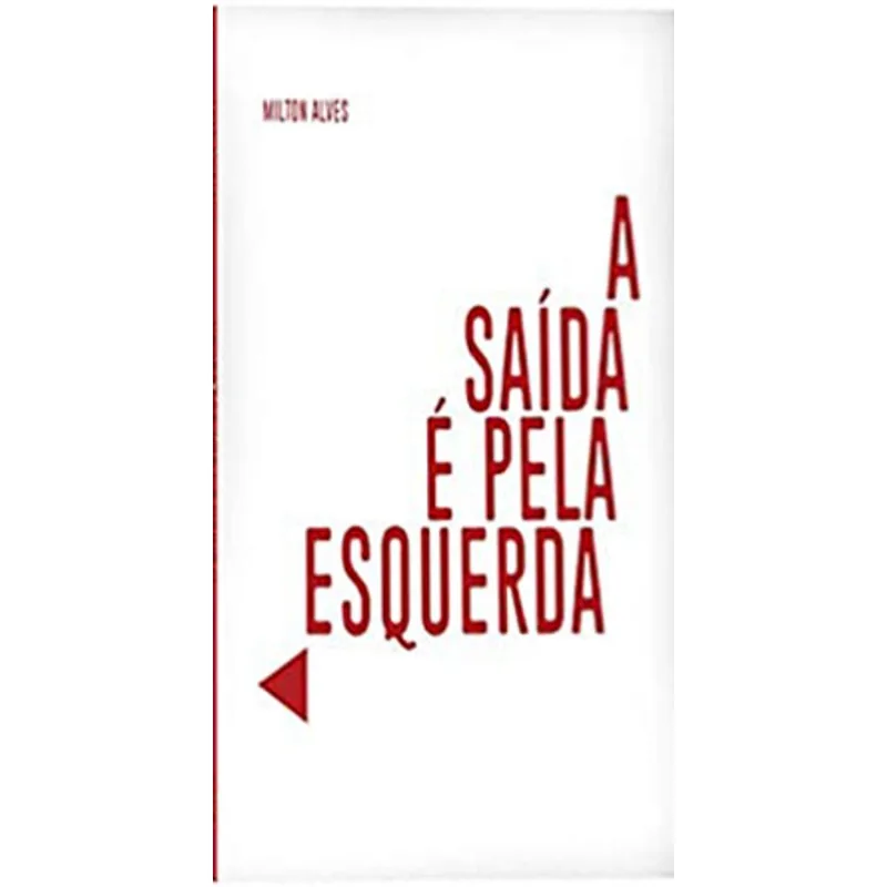 A SAÍDA É PELA ESQUERDA