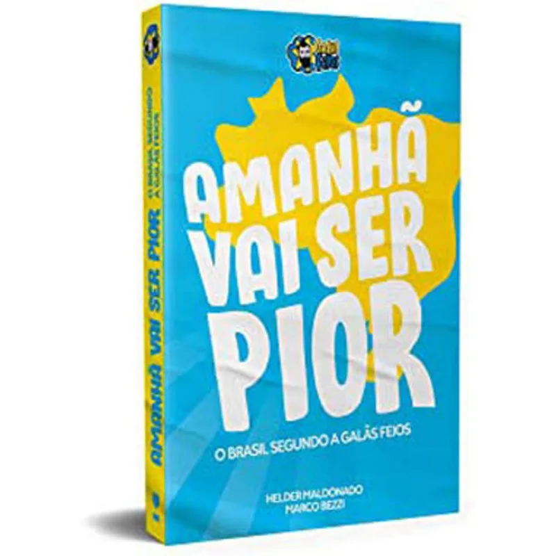 AMANHÃ VAI SER PIOR