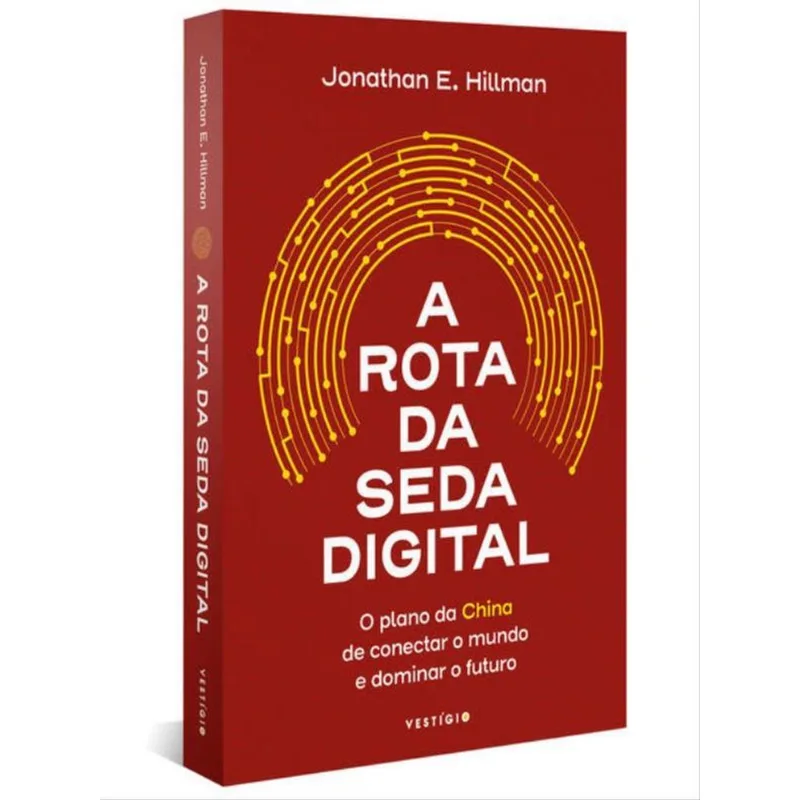A ROTA DA SEDA DIGITAL