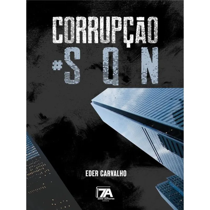 CORRUPÇÃO #SQN