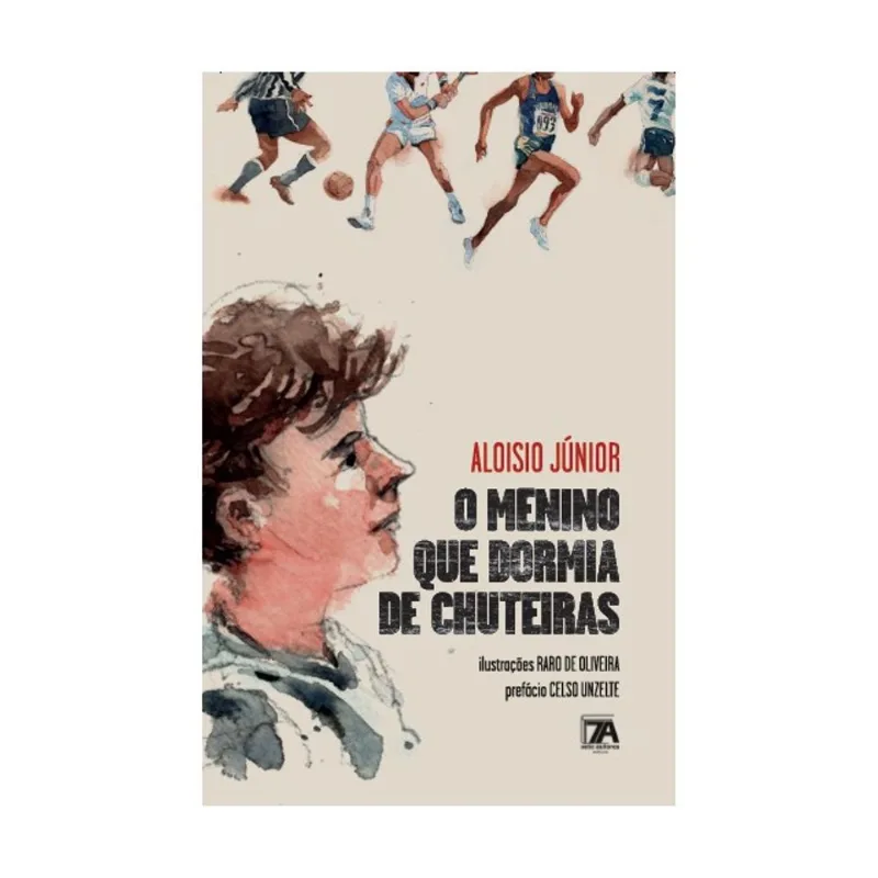 O MENINO QUE DORMIA DE CHUTEIRAS