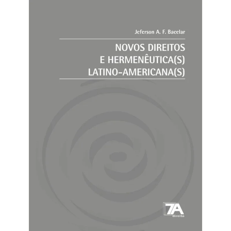 NOVOS DIREITOS E HERMENÊUTICA(S) LATINO-AMERICANA(S) - 2022