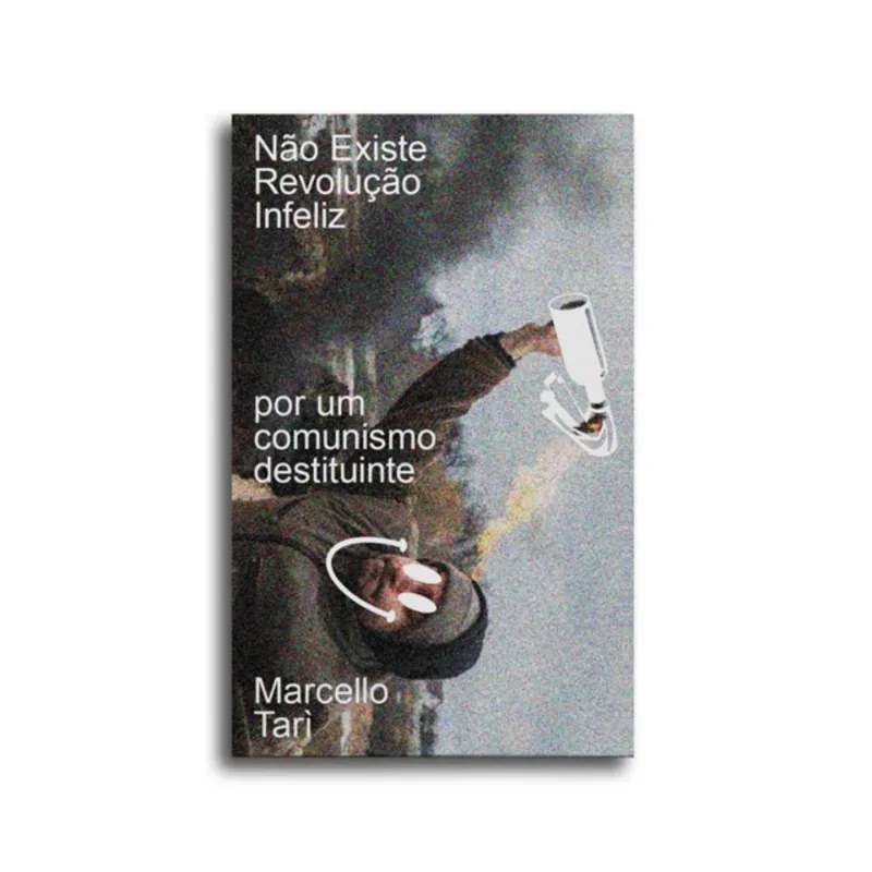 NÃO EXISTE REVOLUÇÃO INFELIZ - VOL. 7