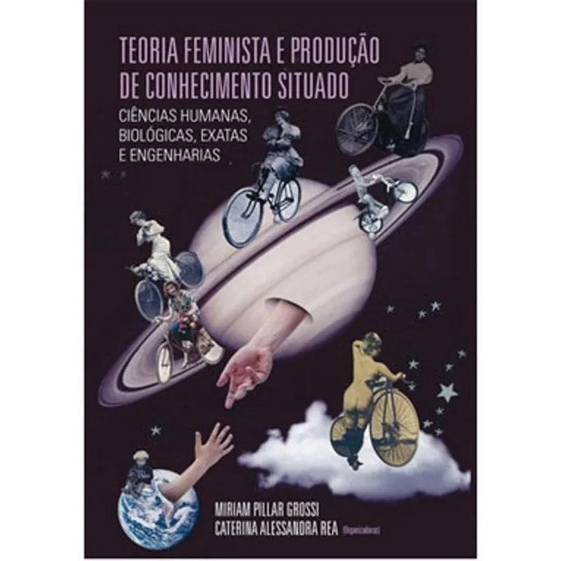 TEORIA FEMINISTA E PRODUÇÃO DE CONHECIMENTO SITUADO
