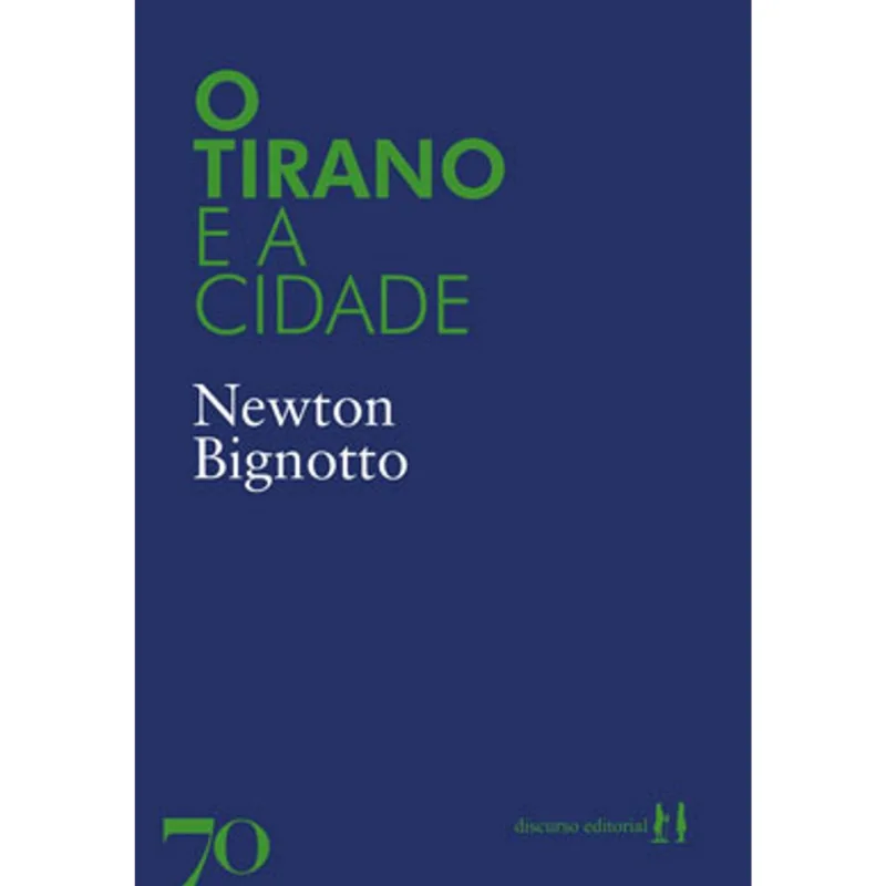 O TIRANO E A CIDADE
