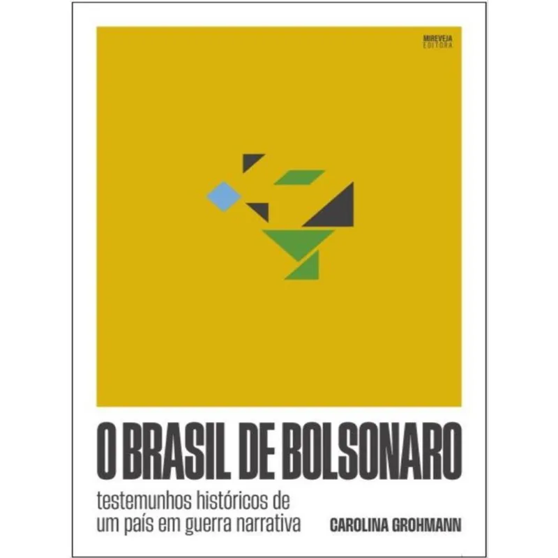 O BRASIL DE BOLSONARO