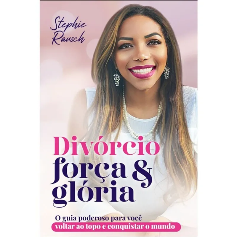 DIVÓRCIO, FORÇA E GLÓRIA