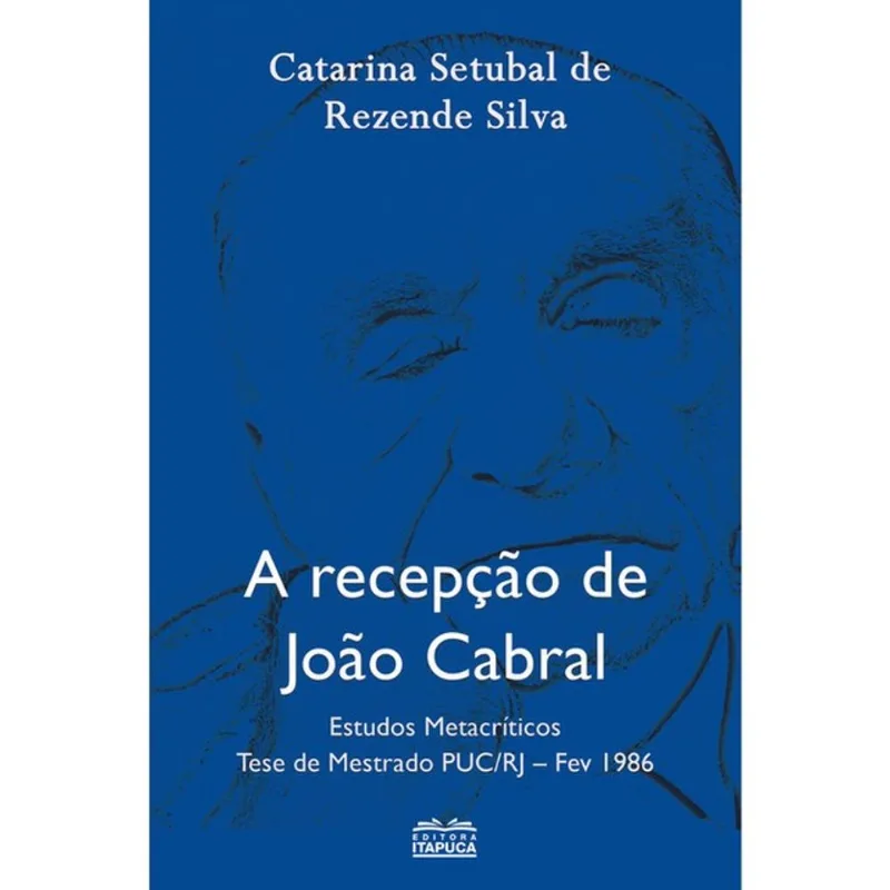 A RECEPÇÃO DE JOÃO CABRAL