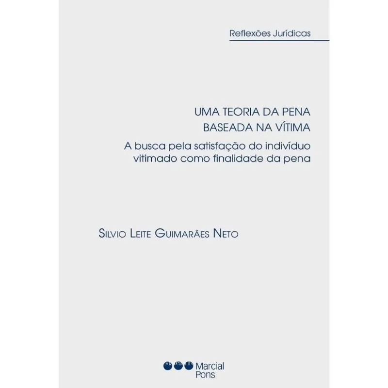 UMA TEORIA DA PENA BASEADA NA VÍTIMA - 2020