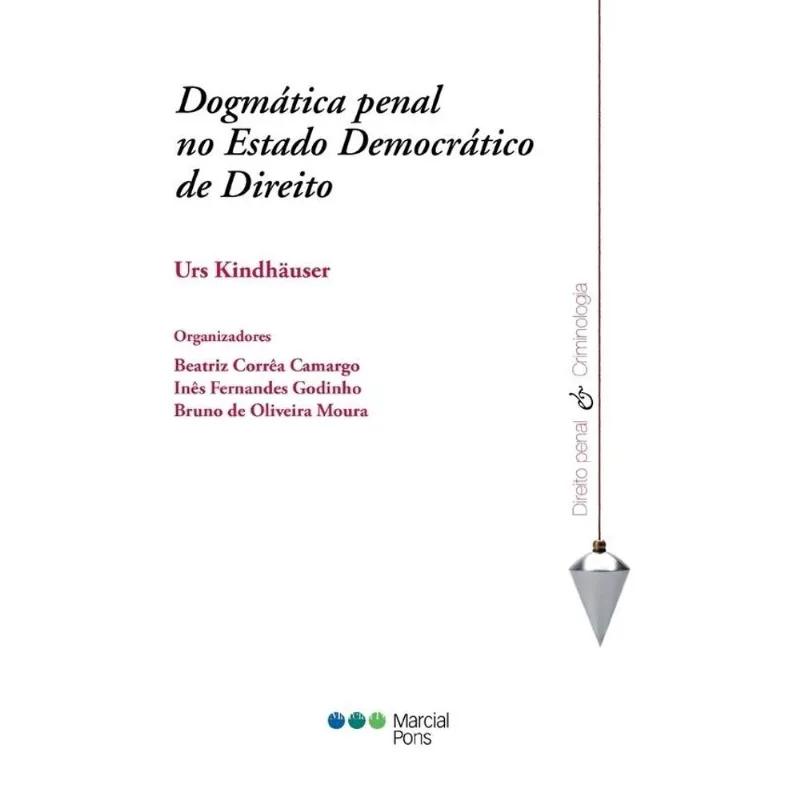 DOGMÁTICA PENAL NO ESTADO DEMOCRÁTICO DE DIREITO - 2020