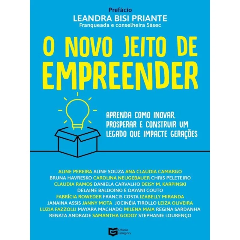 O NOVO JEITO DE EMPREENDER