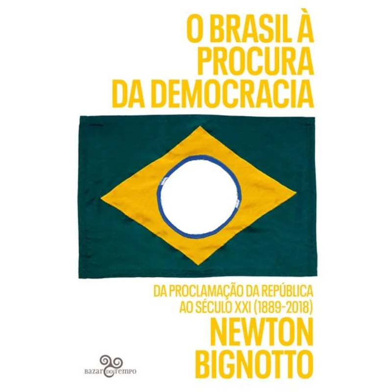 O BRASIL À PROCURA DA DEMOCRACIA